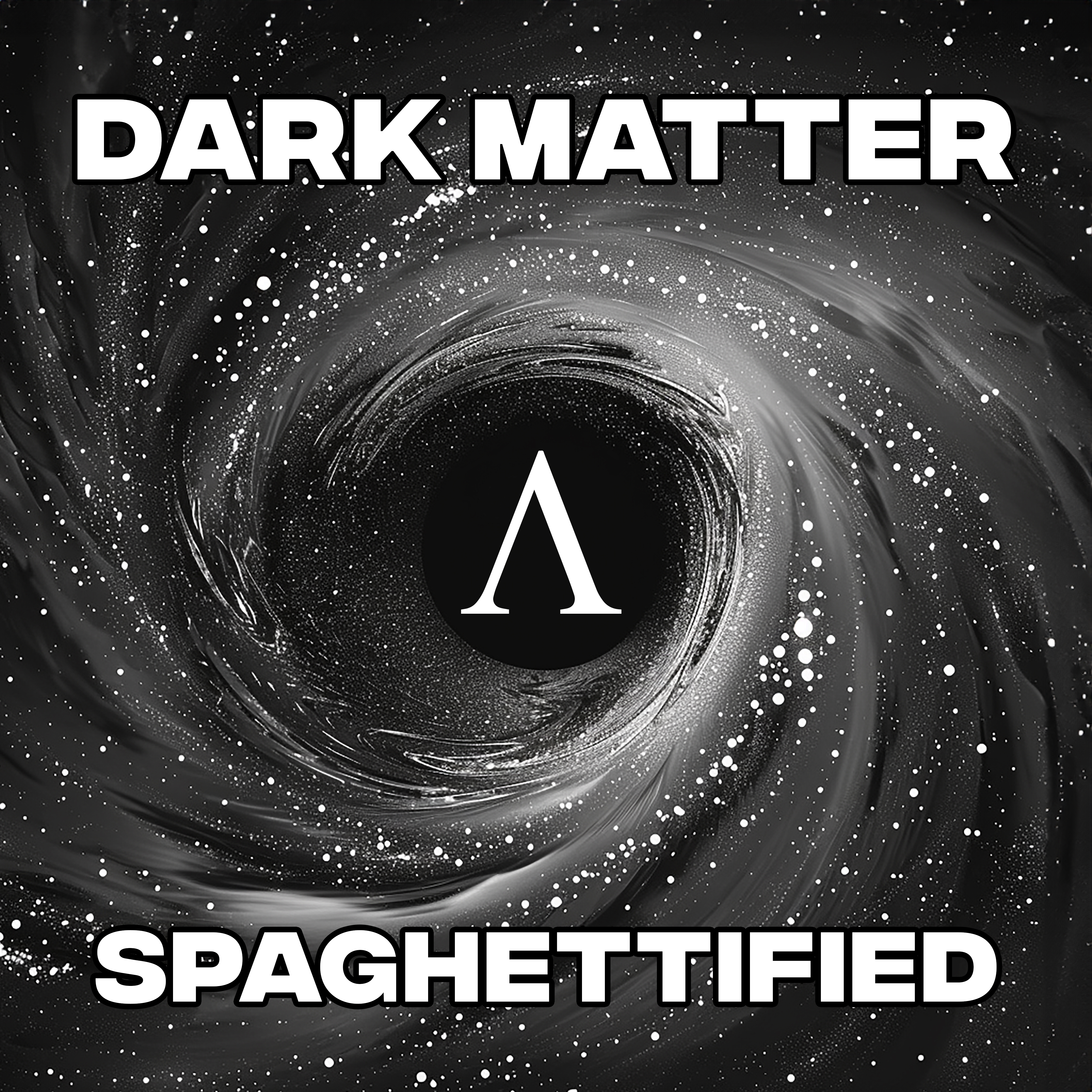 DARK MATTER - Spaghettified Artwork