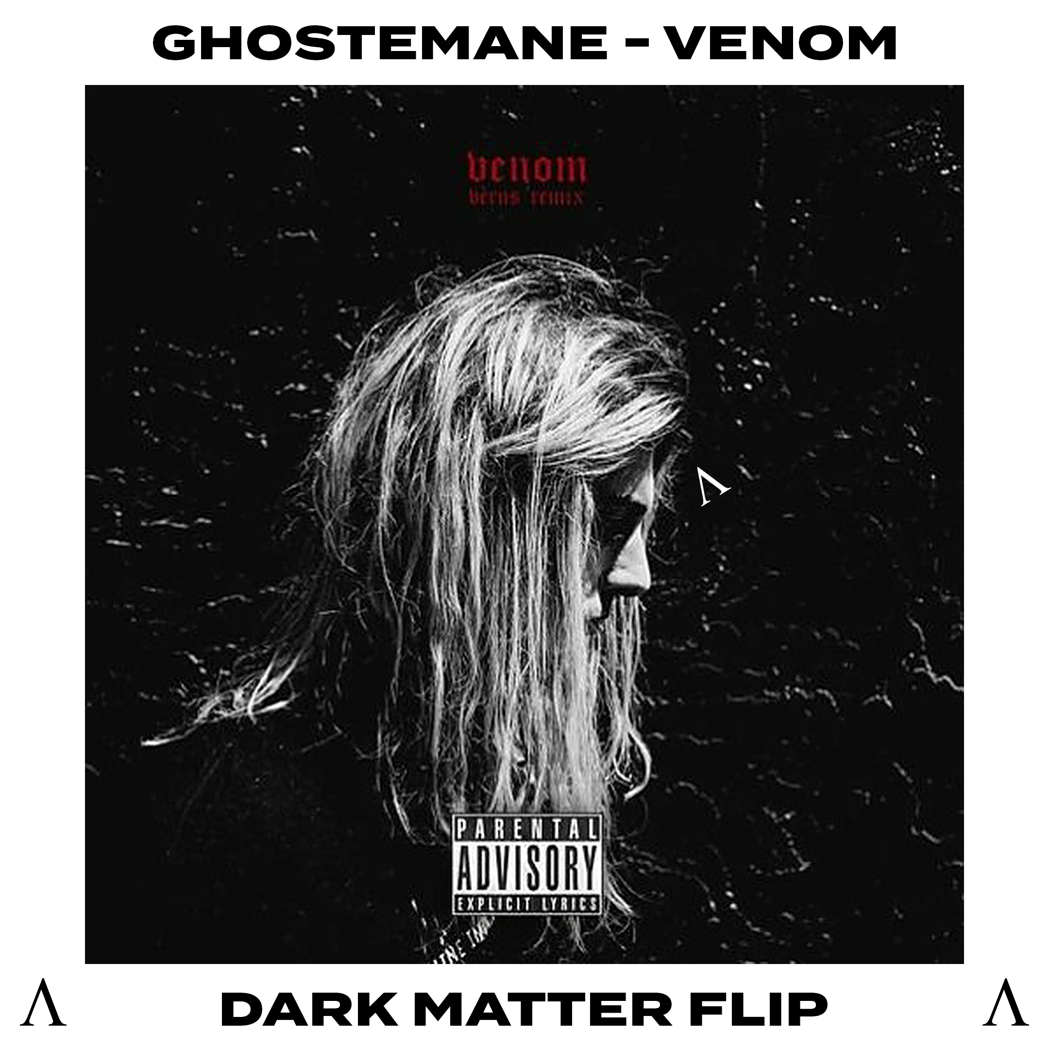 GHOSTEMANE - VENOM (DARK MATTER FLIP) Artwork
